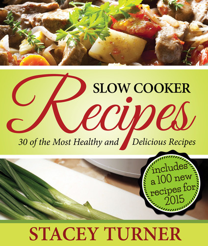 Delicious Healthy Slow Cooker Recipes
 Slow Cooker Recipes 30 The Most Healthy And Delicious