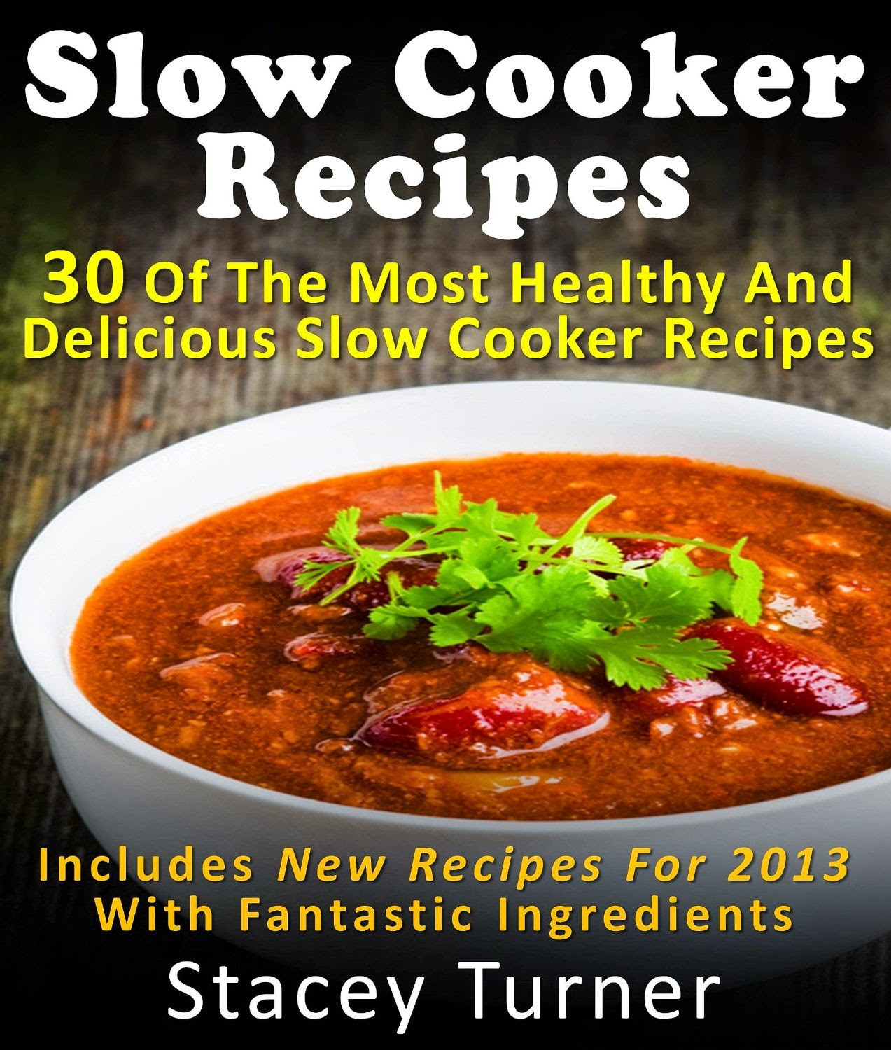 Delicious Healthy Slow Cooker Recipes
 Frugal Mom and Wife FREE 30 The Most Healthy And