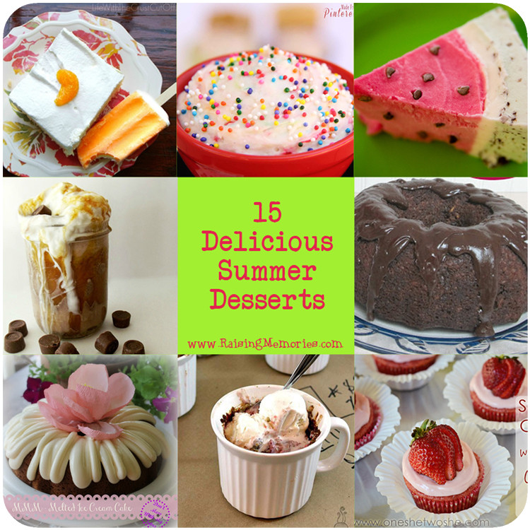 Delicious Summer Desserts
 15 Mouthwatering Summer Desserts