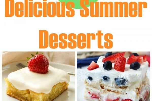 Delicious Summer Desserts
 Yummy Healthy Easy Page 2 of 37 Your Guide to Yummy