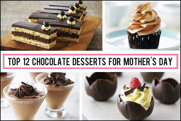 Desserts For Mother'S Day
 Top 12 Chocolate Desserts for Mother s Day