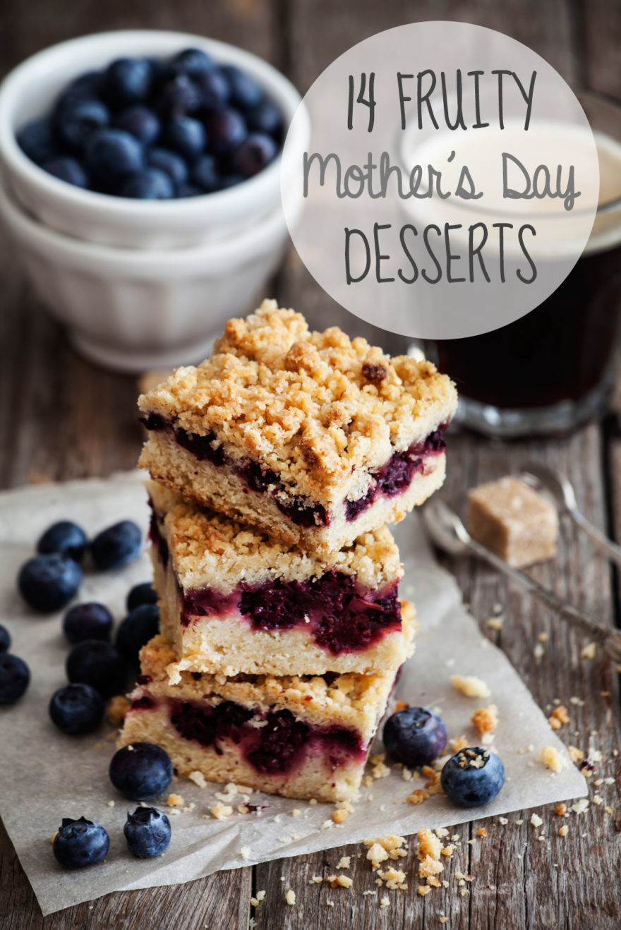 Desserts For Mother'S Day
 14 Fruity Mother s Day Dessert Recipes