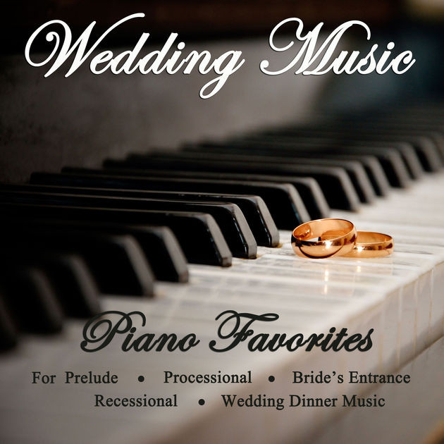 Dinner Music For Wedding
 Wedding Music Piano Favorites for Prelude Processional