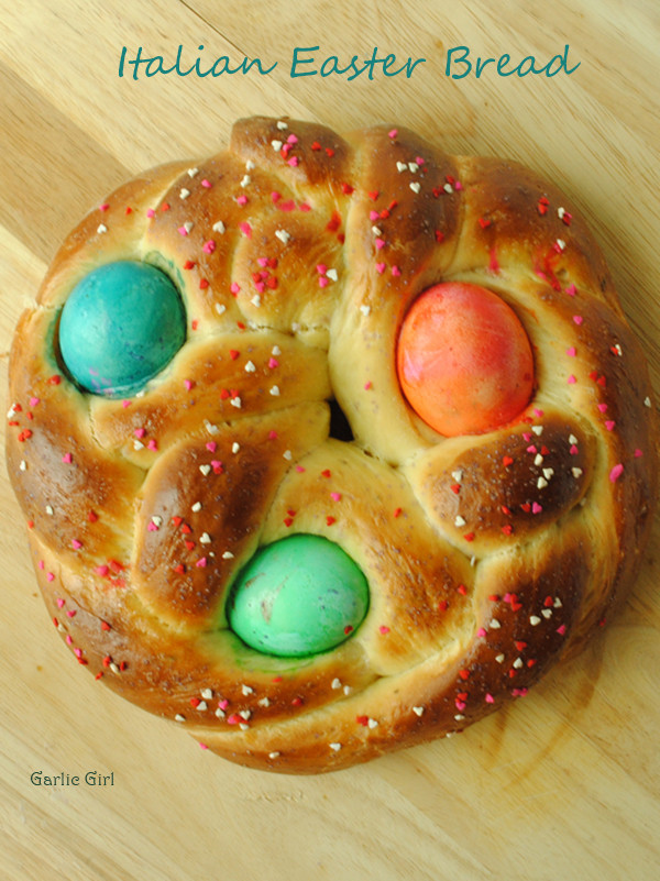 Easter Bread History
 Italian Easter Bread Garlic Girl