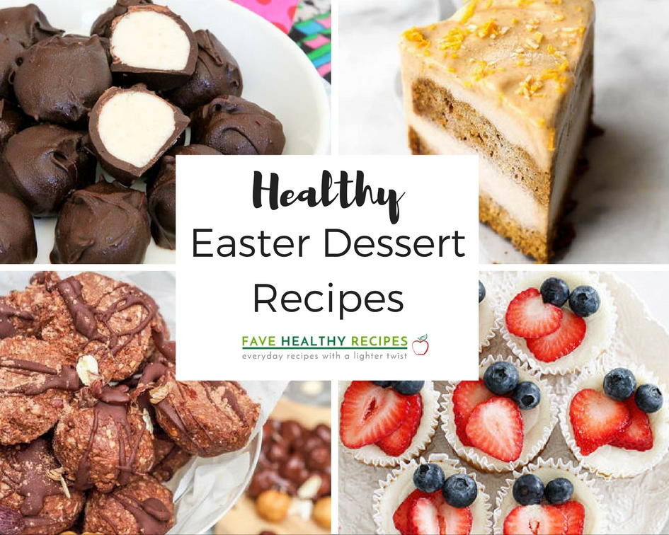 Easter Dessert Recipe
 18 Healthy Easter Dessert Recipes