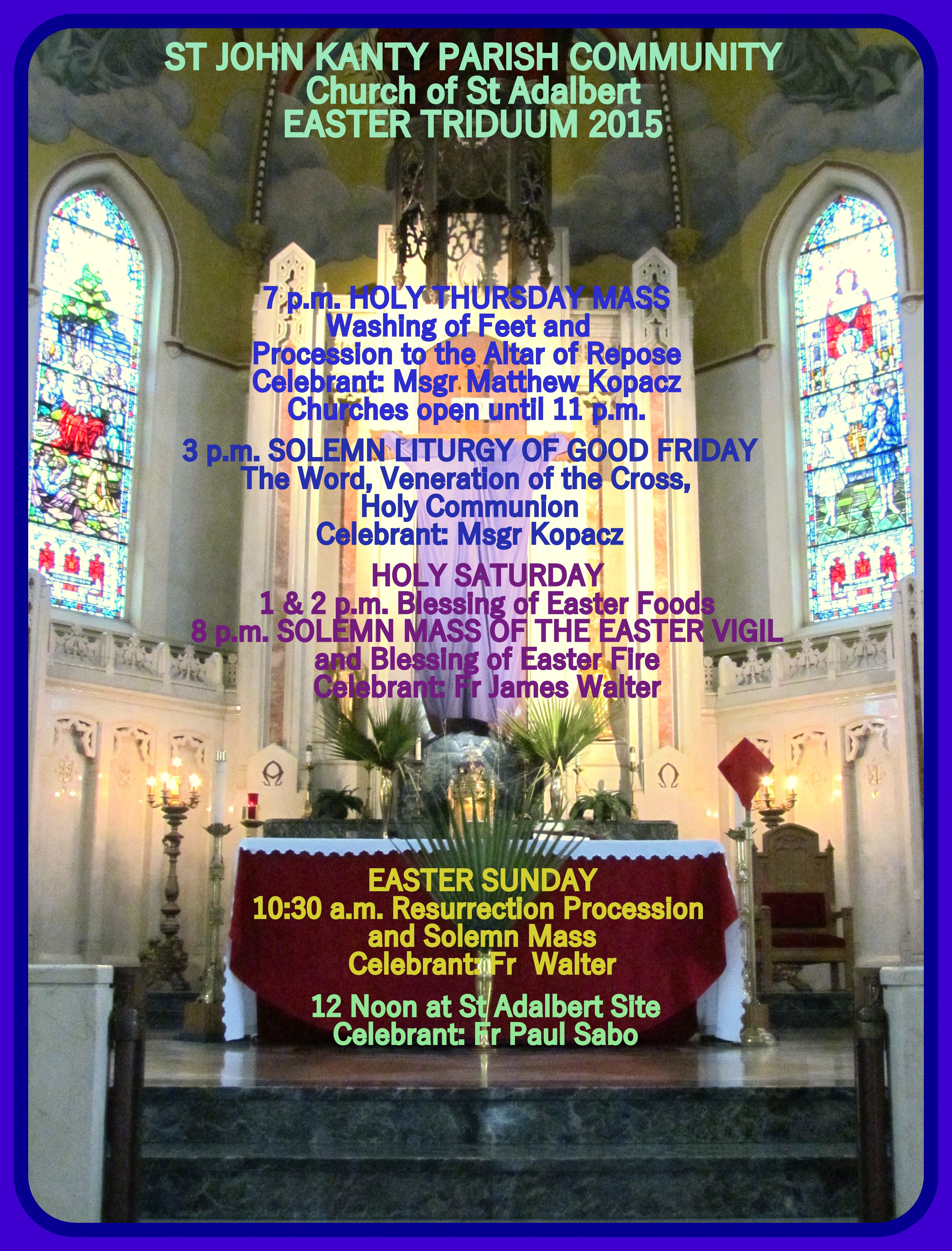 Easter Dinner Buffalo Ny
 EASTER TRIDUUM AT ST JOHN KANTY PARISH CHURCH OF ST