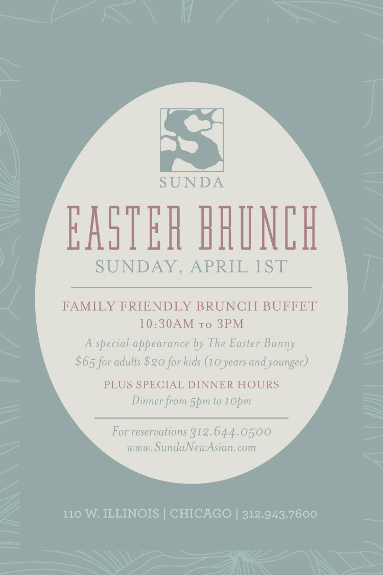 Easter Dinner Chicago
 Easter Brunch Sunda Chicago