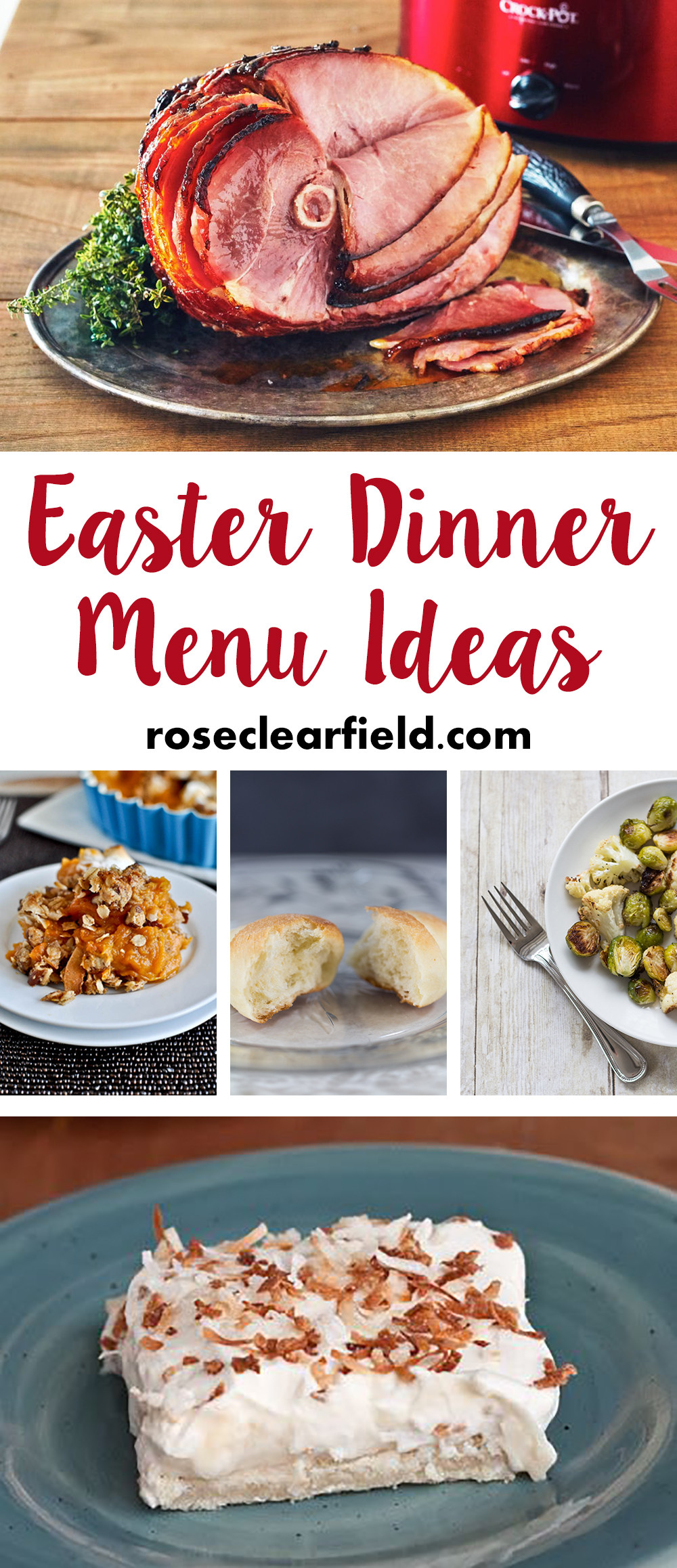 Easter Dinner Menu
 Easter Dinner Menu Ideas • Rose Clearfield