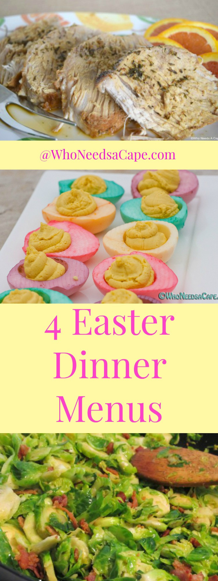 Easter Dinner Menus
 Easter Dinner Menus Who Needs A Cape