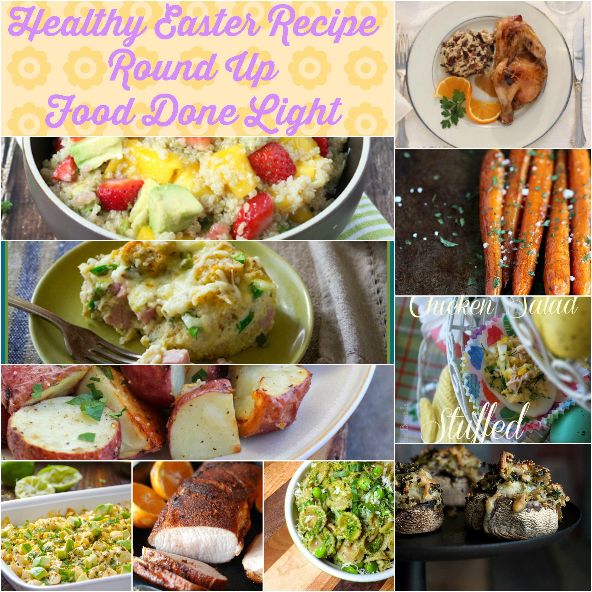 Easter Dinner Recipe
 Healthy Easter Recipe Round Up Food Done Light
