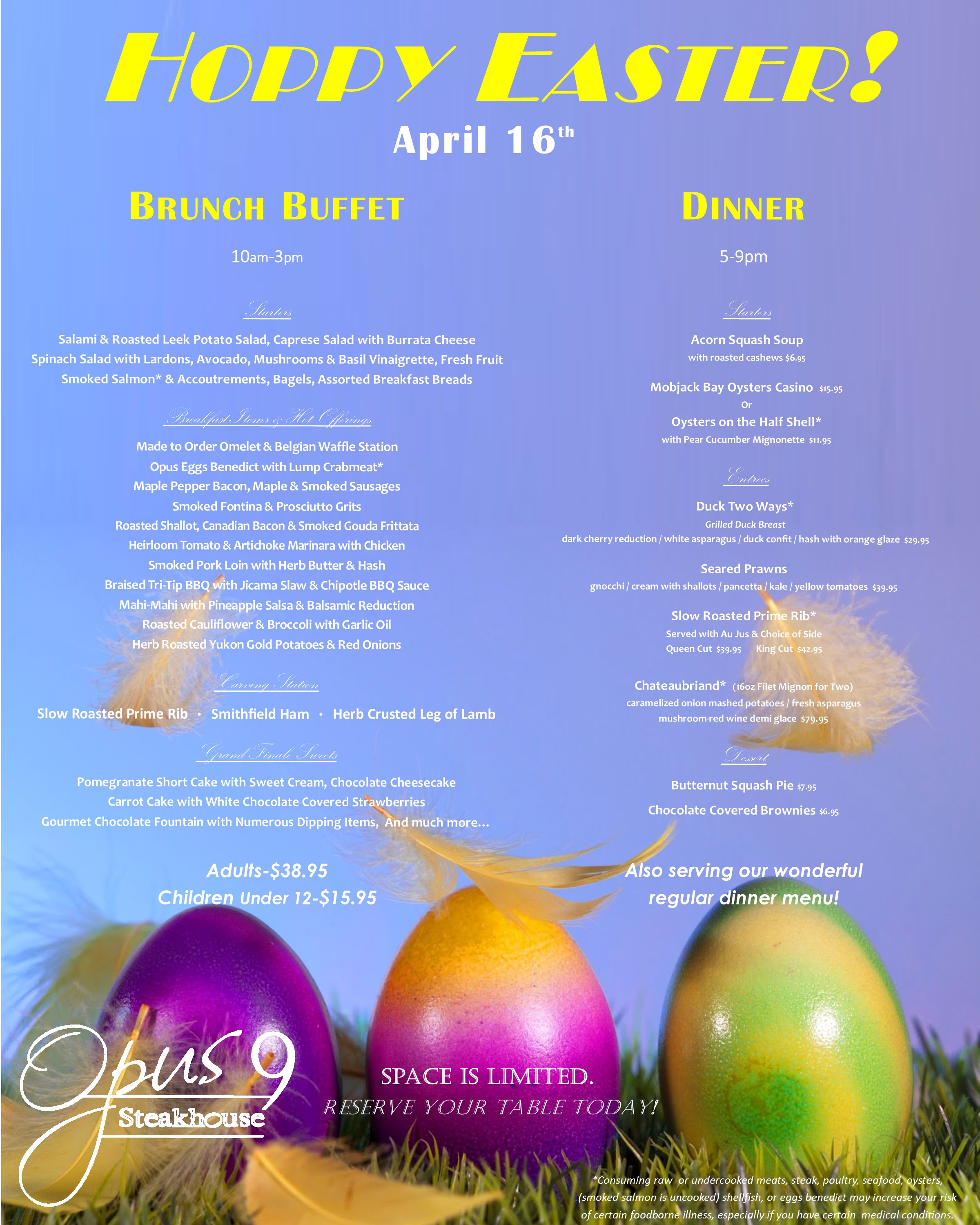 Easter Dinner Specials
 Easter Dinner Specials at Opus 9 Steakhouse