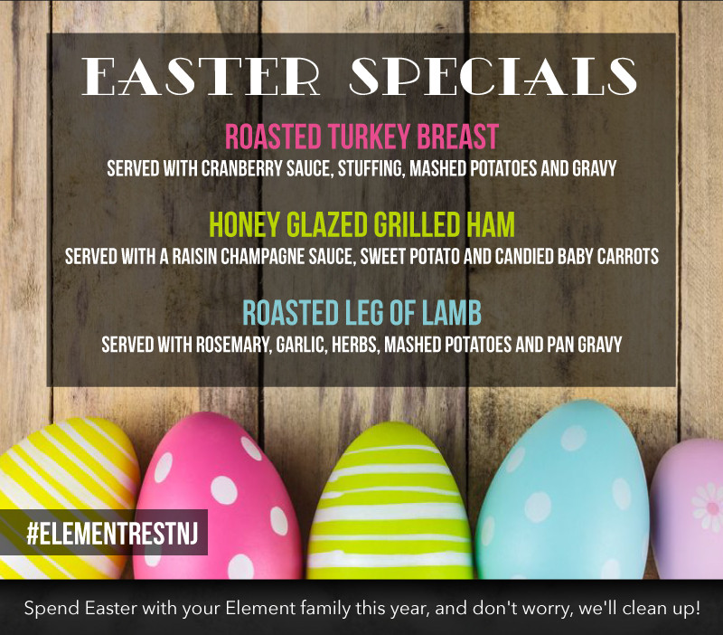 Easter Dinner Specials
 Easter Sunday Specials