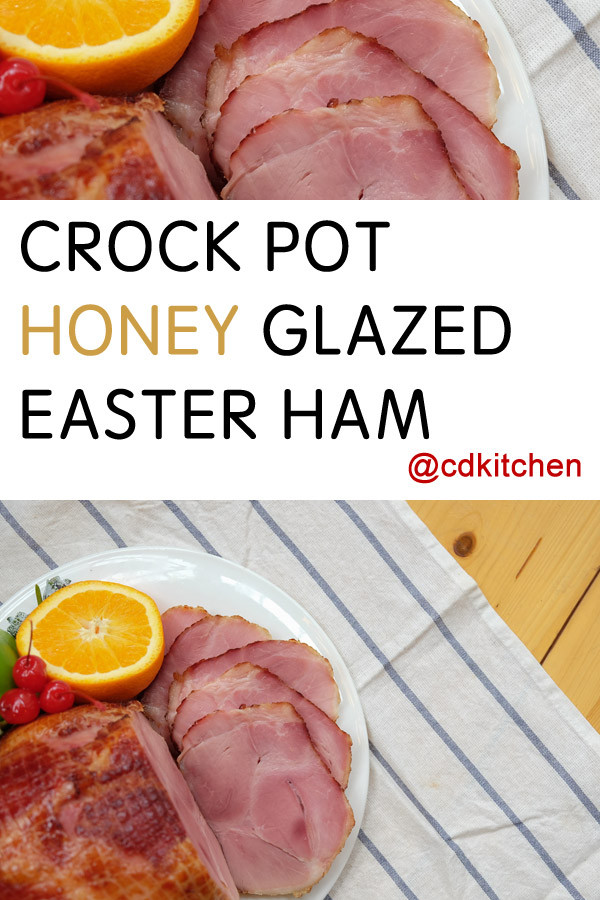 Easter Ham Crock Pot Recipes
 Crock Pot Honey Glazed Easter Ham Recipe from CDKitchen