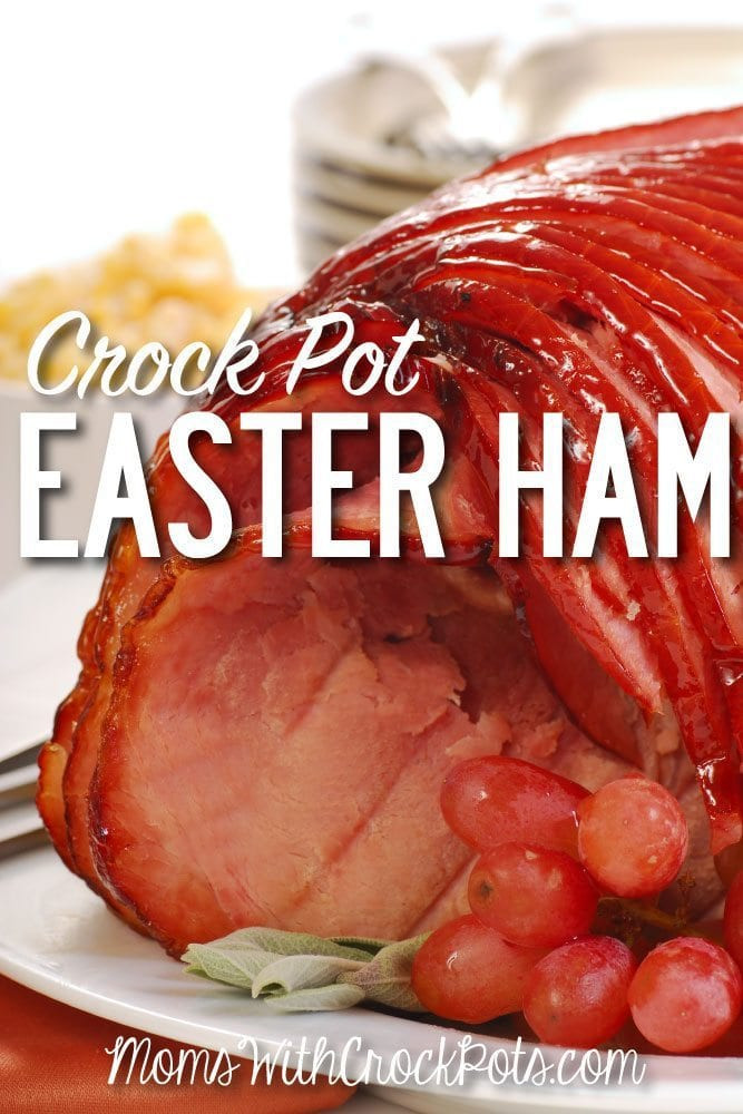 Easter Ham In A Crockpot
 Crock Pot Easter Ham Moms with Crockpots