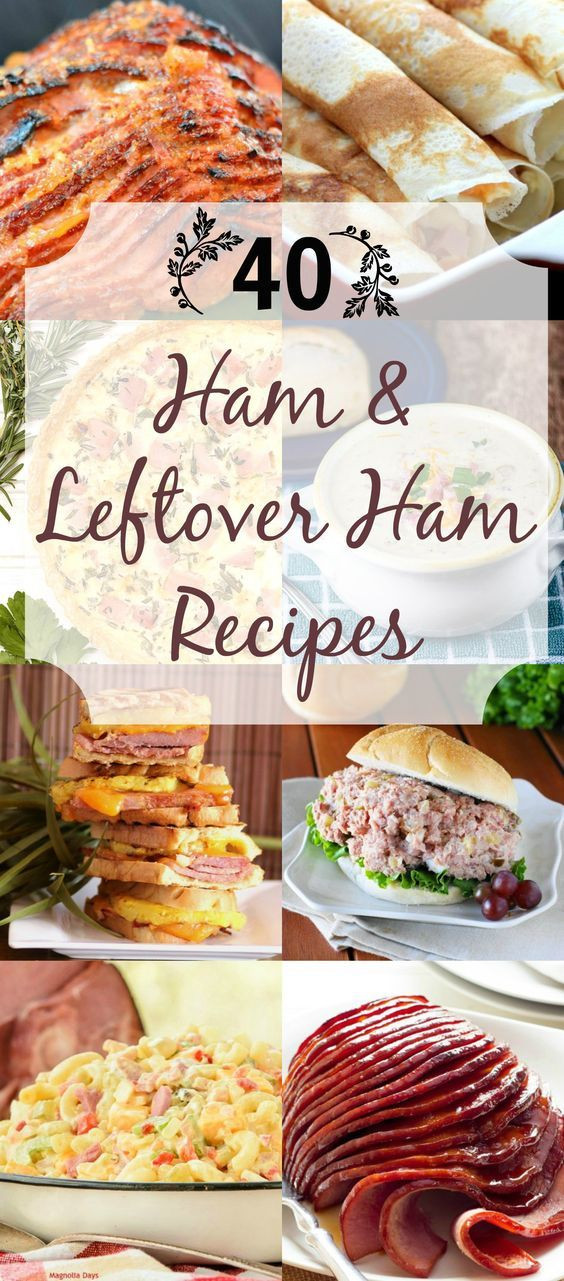 Easter Ham Leftovers Recipes
 40 Ham and Leftover Ham Recipes