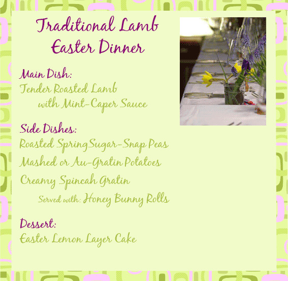 Easter Lamb Menu
 Traditional Easter dinner menus and great dinner ideas for
