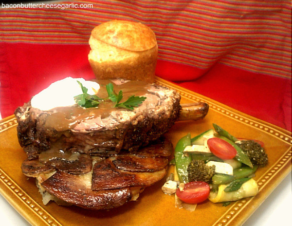 Easter Prime Rib Dinner
 Bacon Butter Cheese & Garlic Elegant Easter Dinner