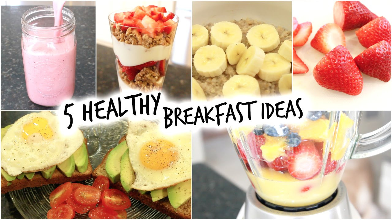 Easy And Healthy Breakfast
 5 Healthy Breakfast Ideas for School Quick and Easy