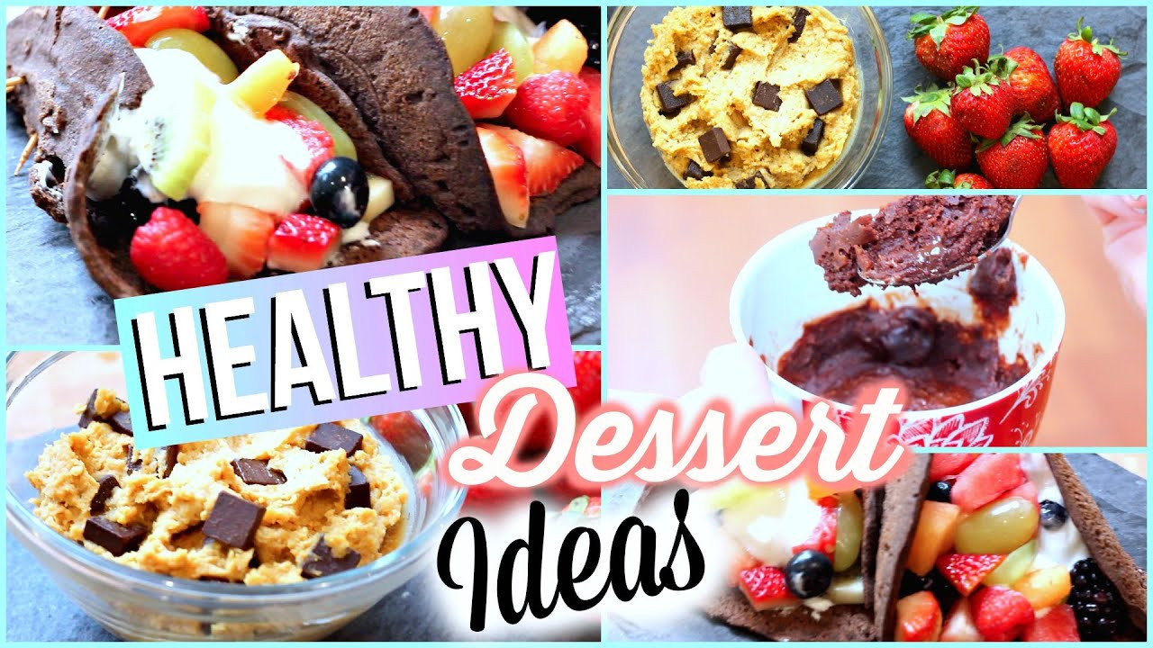 Easy And Healthy Desserts
 HEALTHY DESSERT RECIPES Quick And Easy