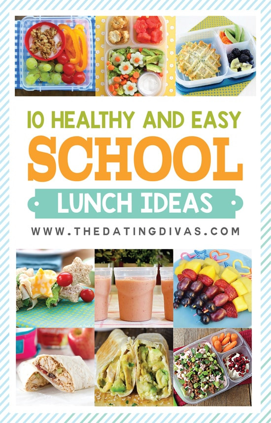 Easy And Healthy School Lunches
 Easy School Lunch Ideas for Kids From The Dating Divas
