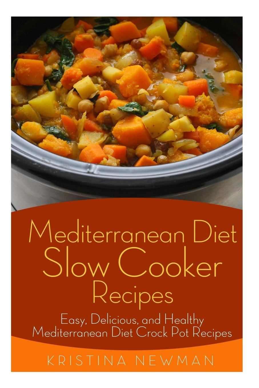 Easy And Healthy Slow Cooker Recipes
 Mediterranean Diet Slow Cooker Recipes Easy Delicious