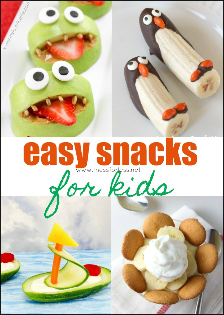 Easy And Healthy Snacks
 Easy Snacks for Kids Mess for Less