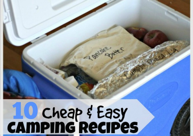 Easy Camping Dinners For Large Groups
 10 Easy and Cheap Camping Meals