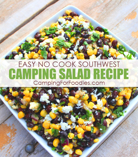 Easy Camping Side Dishes
 Easy No Cook Healthy Southwest Camping Salad Recipe Make
