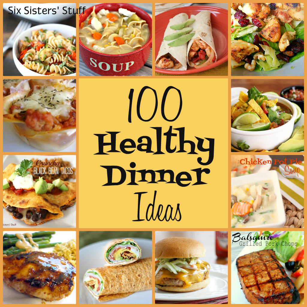 Easy Dinner Ideas Healthy
 100 Healthy Dinner Recipes Six Sisters Stuff