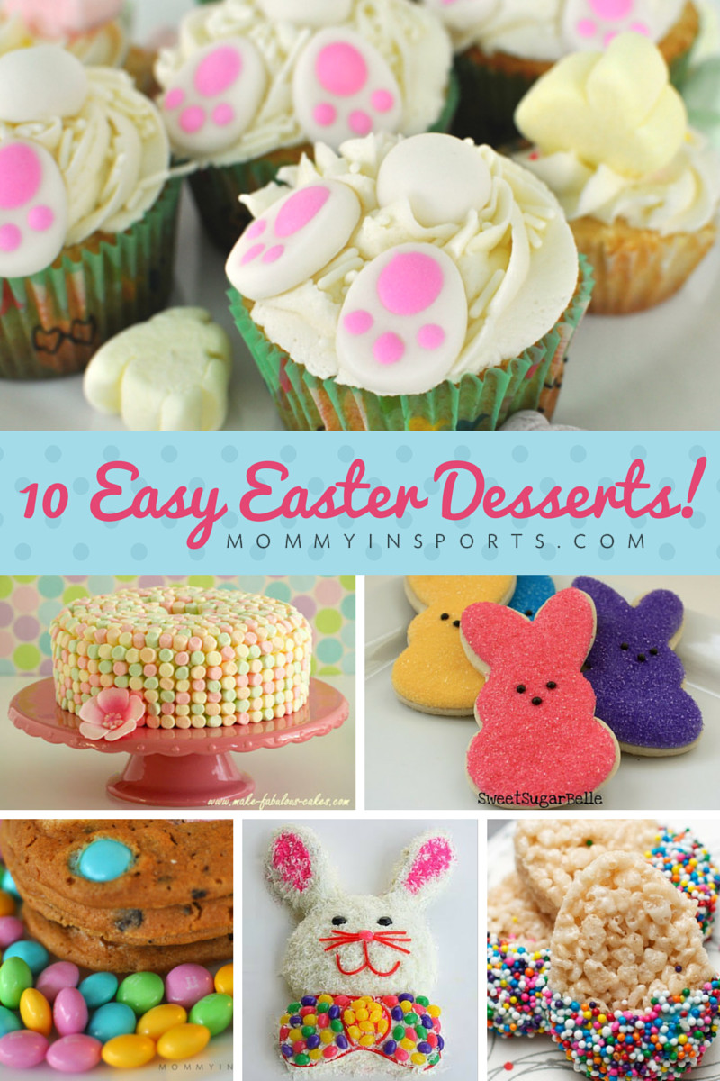 Easy Easter Dessert
 10 Easy Easter Desserts Mommy in Sports