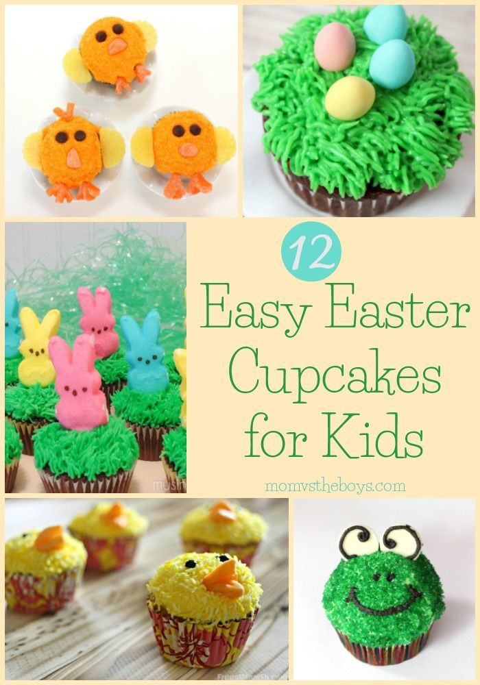 Easy Easter Desserts for Kids the 20 Best Ideas for 12 Easy Easter Cupcakes for Kids You Have to Try