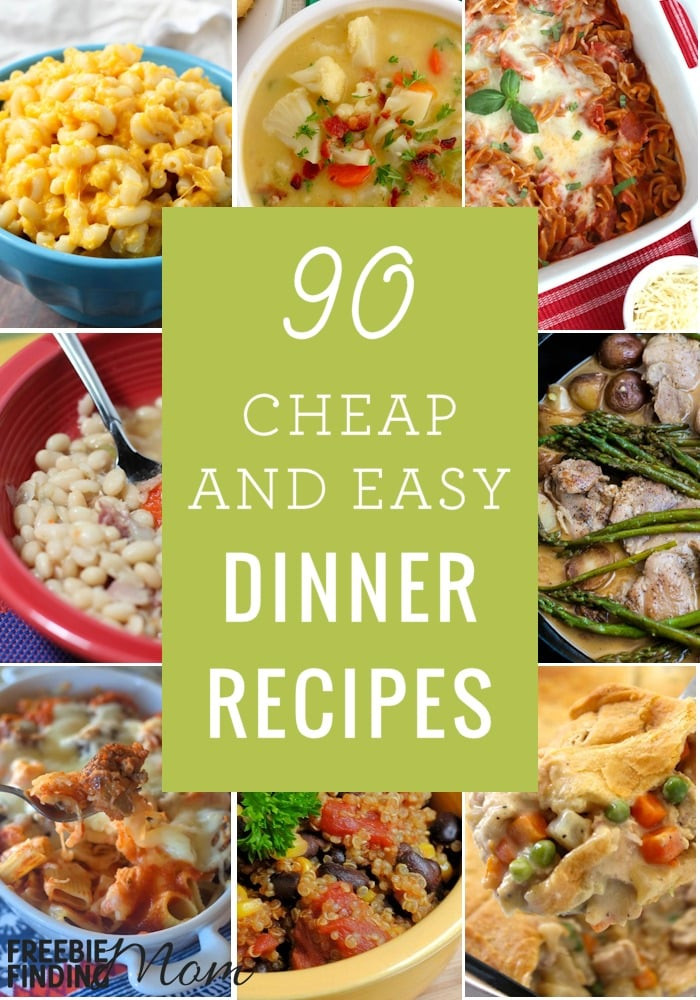 Easy Fast Healthy Dinner Recipes
 90 Cheap Quick Easy Dinner Recipes