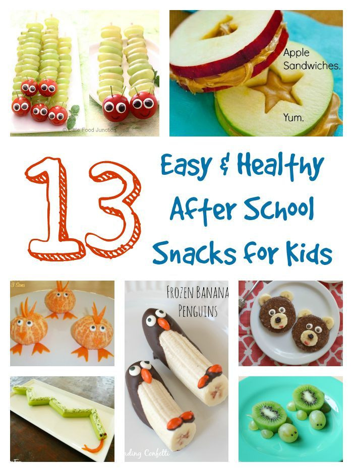 Easy Healthy Afterschool Snacks
 13 Easy & Healthy After School Snacks for Kids