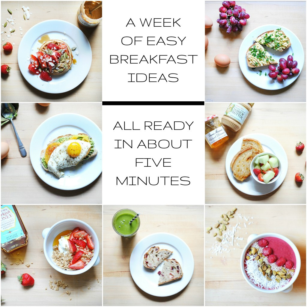 Easy Healthy Breakfast Foods
 A Week of Healthy Easy Breakfast Ideas All Ready in
