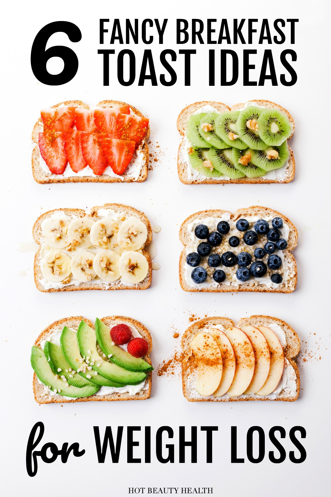 Easy Healthy Breakfast For Weight Loss
 6 Easy & Creative Ways to Fancy Up Breakfast Toasts Hot