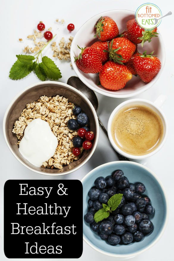 Easy Healthy Breakfast On The Go
 Easy Healthy Breakfast Ideas