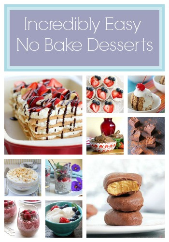 Easy Healthy Desserts No Bake
 28 Easy No Bake Dessert Recipes