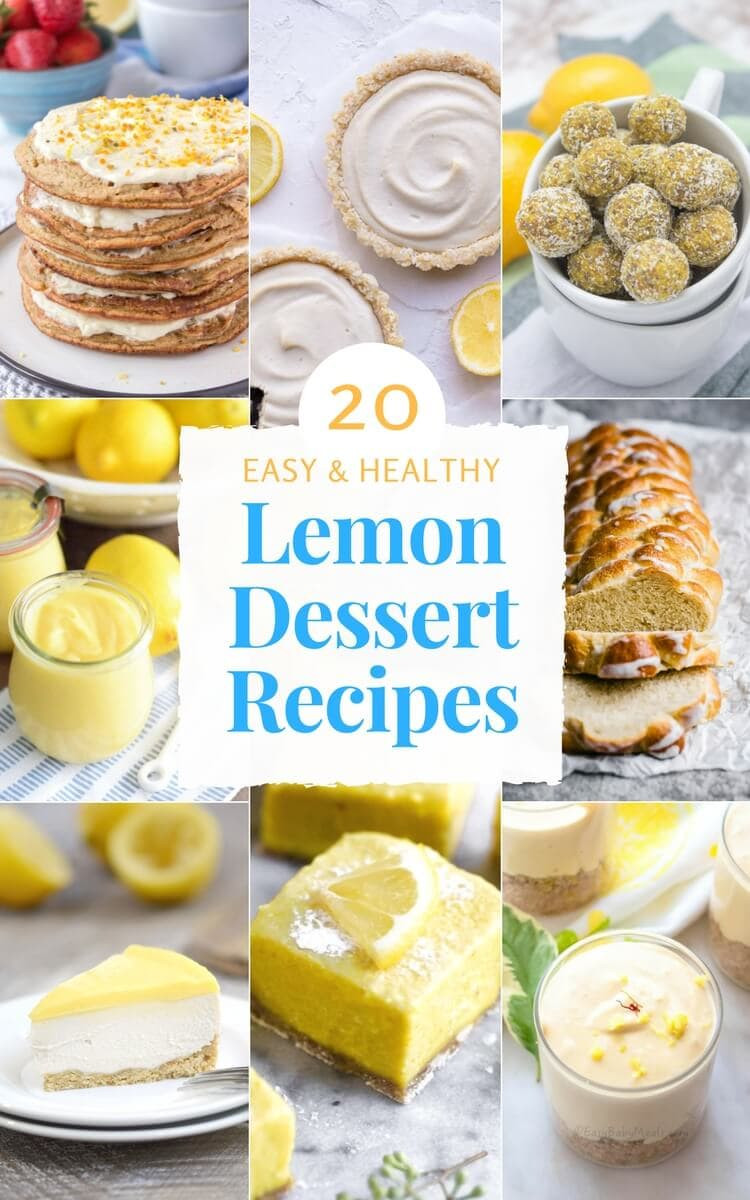 Easy Healthy Desserts Recipes
 20 Easy Healthy Lemon Dessert Recipes Natalie s Happy Health