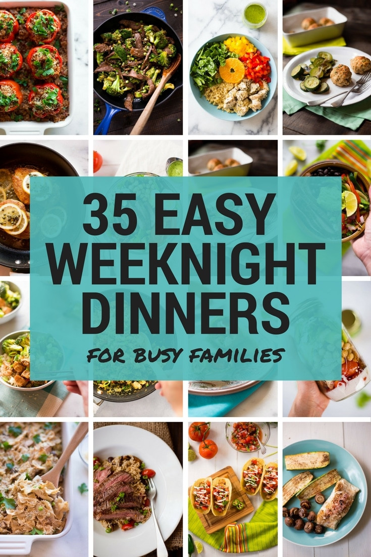 Easy Healthy Dinner Recipes For Family
 35 Easy Weeknight Dinners for Busy Families • A Sweet Pea Chef