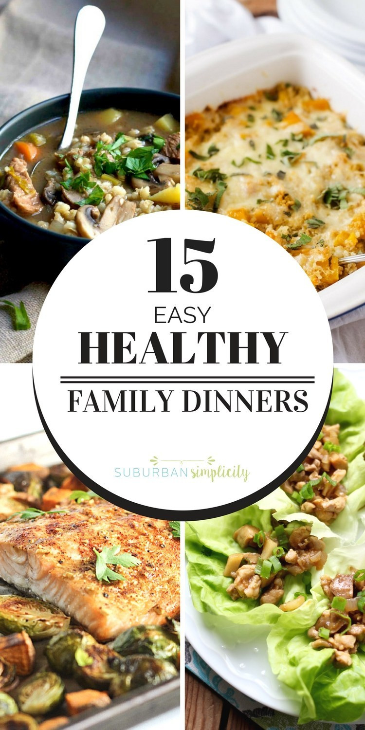 Easy Healthy Dinners For Family
 Easy and Healthy Family Dinners Suburban Simplicity