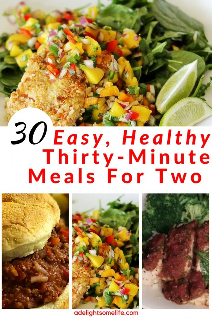 Easy Healthy Dinners For Two
 30 Easy Healthy Thirty Minute Meals for Two