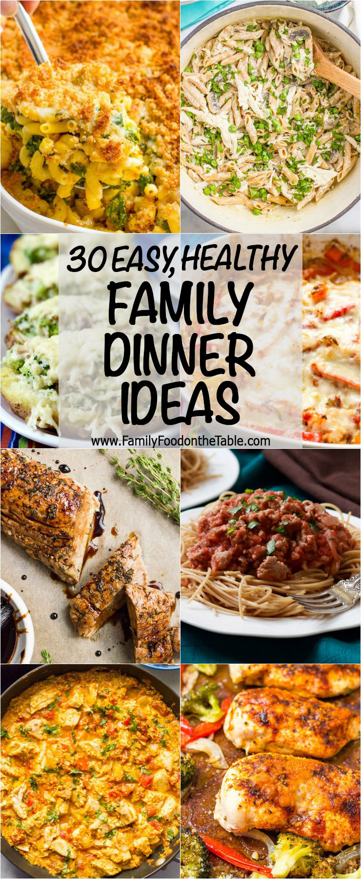 Easy Healthy Family Dinners
 30 easy healthy family dinner ideas Family Food on the Table