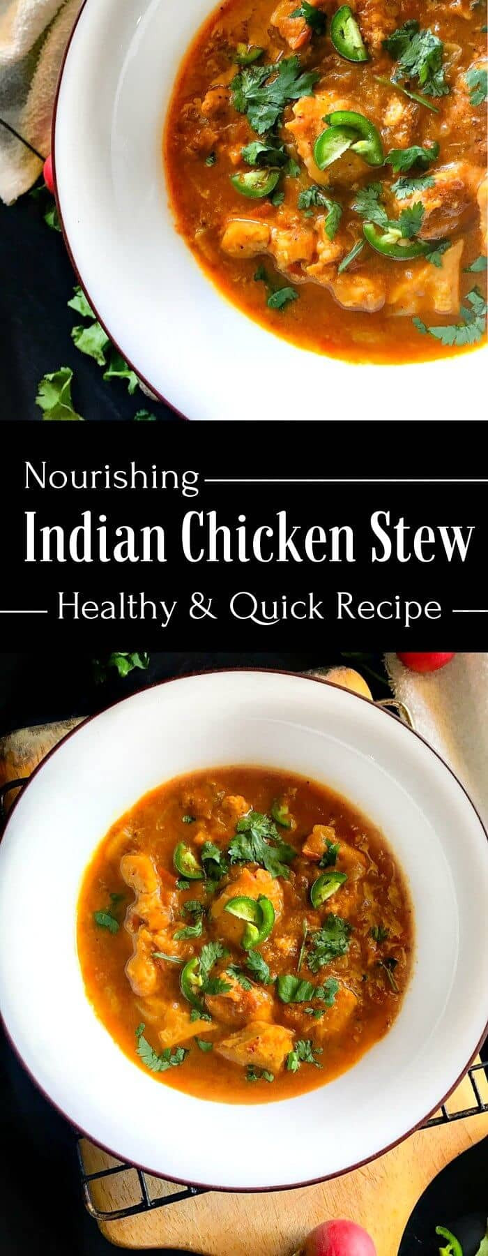 Easy Healthy Indian Recipes
 Nourishing Indian Chicken Stew Healthy and Quick Recipe