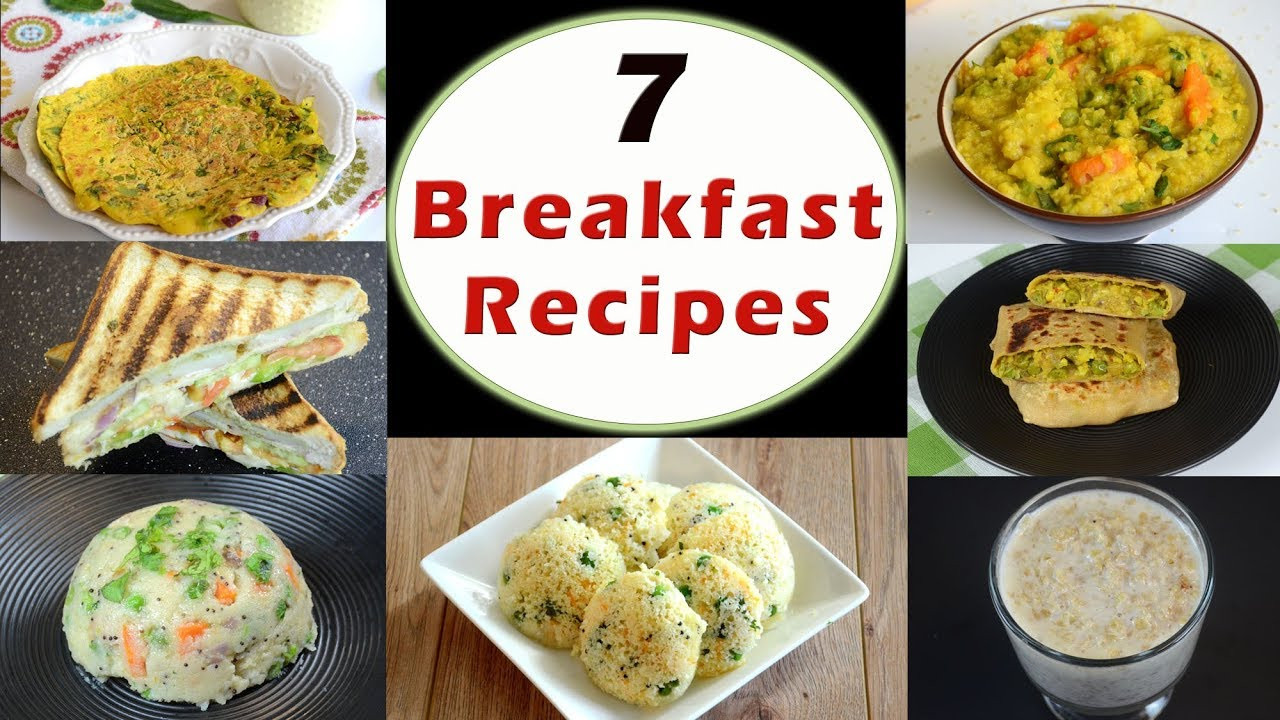 Easy Healthy Indian Recipes
 7 Breakfast Recipes Part 1