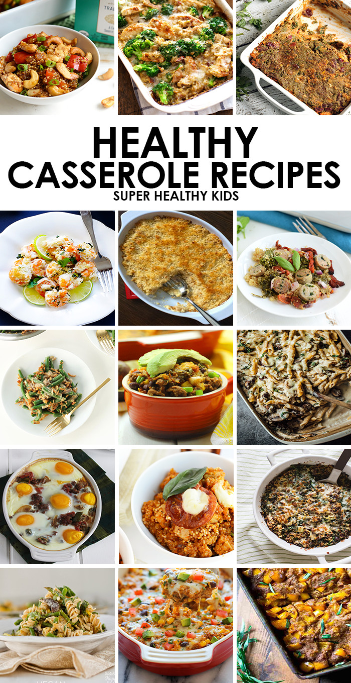 Easy Healthy Kid Dinners
 15 Kid Friendly Healthy Casserole Recipes