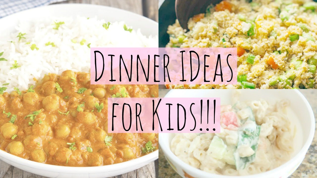 Easy Healthy Kid Dinners
 Easy Healthy Dinner Ideas for Kids