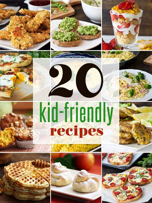 Easy Healthy Kid Friendly Dinner Recipes
 20 Easy Kid Friendly Recipes healthy recipes that kids