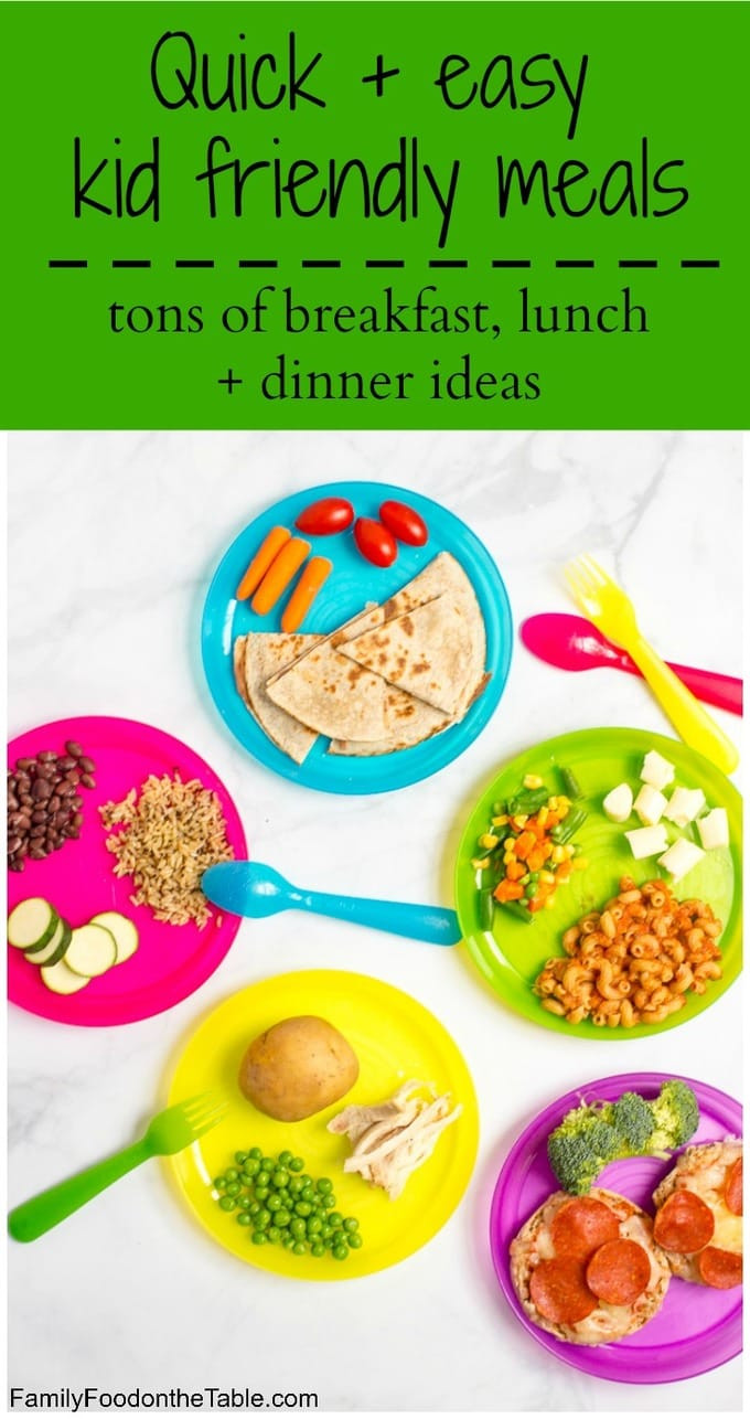 Easy Healthy Kid Friendly Dinner Recipes
 Healthy quick kid friendly meals Family Food on the Table