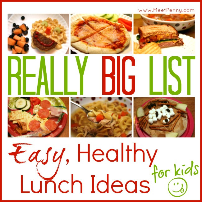 Easy Healthy Lunches For Kids
 Easy Healthy Lunch Ideas for Kids and Mom too Meet Penny