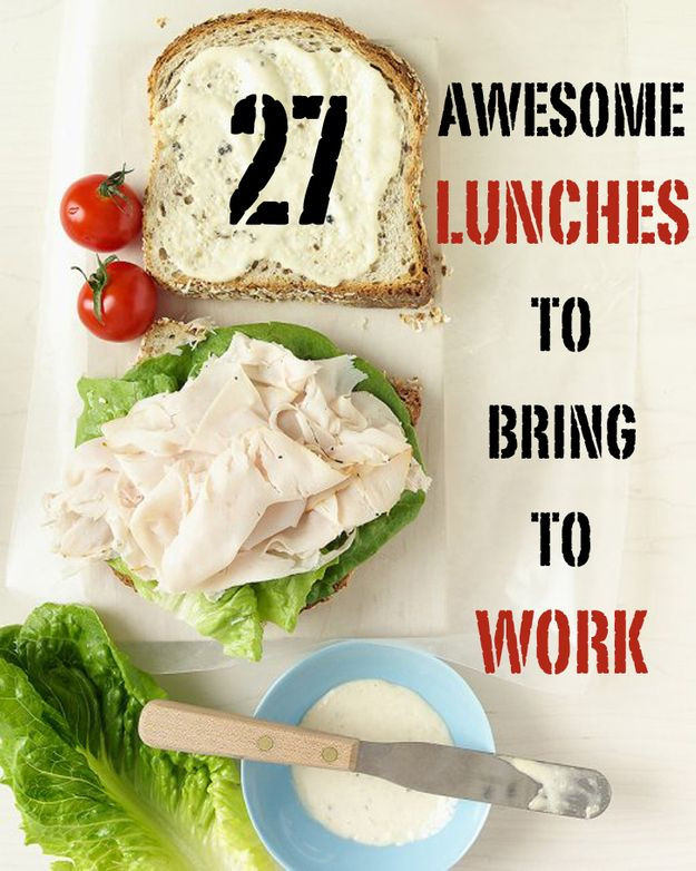 Easy Healthy Lunches To Bring To Work
 27 Awesome Easy Lunches To Bring To Work